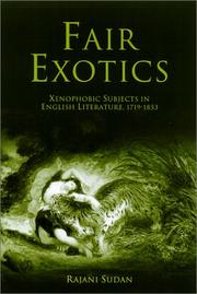 Cover of: Fair exotics: xenophobic subjects in English literature, 1720-1850