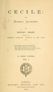 Cover of: Cecile; or, Modern idolaters. | Hawley Smart