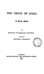 Cover of: The crock of gold by Martin Farquhar Tupper