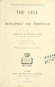 Cover of: The cell in development and inheritance. by Edmund B. Wilson