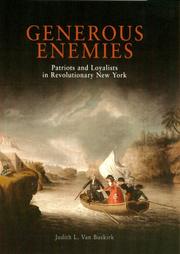 Cover of: Generous enemies: patriots and loyalists in Revolutionary New York