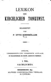 Cover of: Lexikon der kirchlichen Tonkunst by Utto Kornmüller