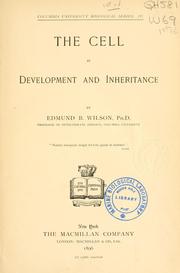 Cover of: The cell in development and inheritance