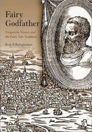 Cover of: Fairy godfather: Straparola, Venice, and the fairy tale tradition