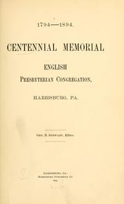 Cover of: Centennial memorial, English Presbyterian congregation, Harrisburg, Pa.