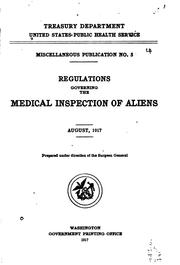 Cover of: Regulations Governing the Medical Inspection of Aliens: Miscellaneous ... by United States. Public Health Service.
