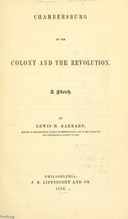 Cover of: Chambersburg in the colony and the Revolution: a sketch