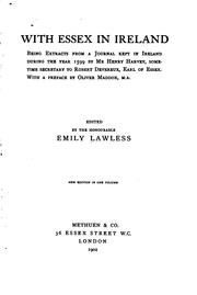 Cover of: With Essex in Ireland: Being Extracts from a Journal Kept in Ireland During ... by Emily Lawless , Lawless