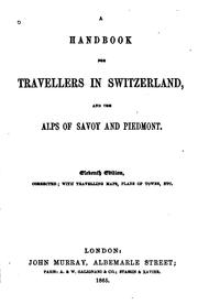 Cover of: A Handbook for Travellers in Switzerland, and The Alps of Savoy and Piedmont