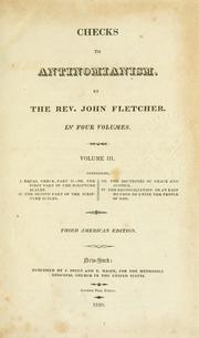 Cover of: Checks to antinomianism. by Fletcher, John
