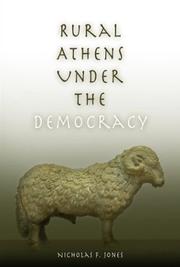 Rural Athens under the democracy by Nicholas F. Jones