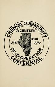 Cover of: Chenoa community centennial by Chenoa Centennial Committee.