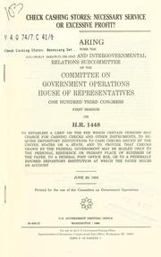 Cover of: Check cashing stores by United States. Congress. House. Committee on Government Operations. Human Resources and Intergovernmental Relations Subcommittee.
