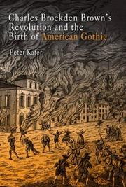 Cover of: Charles Brockden Brown's revolution and the birth of American Gothic