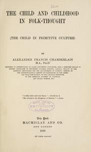 Cover of: The child and childhood in folk-thought (The child in primitive culture)