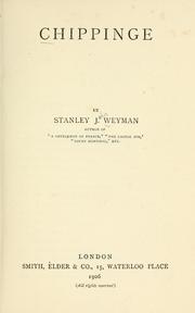 Cover of: Chippinge by Stanley John Weyman