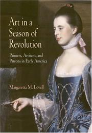 Cover of: Art in a Season of Revolution by Margaretta M. Lovell, Margaretta M. Lovell