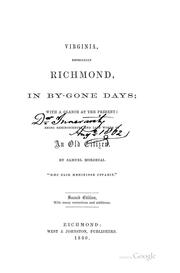 Cover of: Virginia, Especially Richmond, in By-gone Days: with a glance at the present: being ...