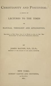 Cover of: Christianity and positivism by McCosh, James
