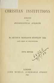 Cover of: Christian institutions by Arthur Penrhyn Stanley