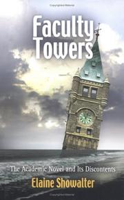 Cover of: Faculty towers: the academic novel and its discontents