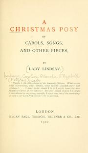 Cover of: A Christmas posy of carols, songs, and other pieces by Lindsay Lady