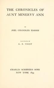 Cover of: The chronicles of aunt Minervy Ann by Joel Chandler Harris