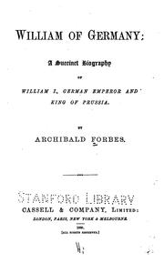 Cover of: William of Germany by Archibald Forbes