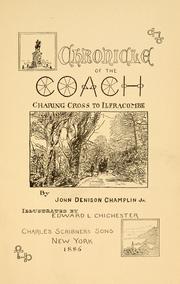 Cover of: Chronicle of the coach: Charing Cross to Ilfracombe