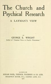 Cover of: The church and psychical research by George E. Wright