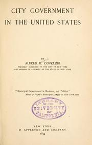 Cover of: City government in the United States by Alfred R. Conkling