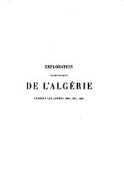 Exploration scientifique de l'Algérie pendant les années 1840, 1841, 1842