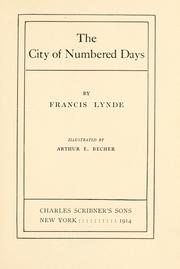 The city of numbered days by Francis Lynde