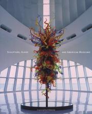 Cover of: Sculpture, Glass and American Museums by Martha Drexler Lynn