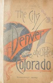 Cover of: The city of Denver and state of Colorado