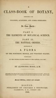 Cover of: A class-book of botany by Alphonso Wood