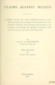 Cover of: Claims against Mexico by Raoul Eugene Desvernine, Raoul Eugene Desvernine