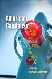 Cover of: American Capitalism: Social Thought and Political Economy in the Twentieth Century (Politics and Culture in Modern America)