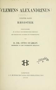 Cover of: Clemens Alexandrinus.: Hrsg. im Auftrage der Kirchenväter-Commission der Königl.  Preussischen Akademie der Wissenschaften