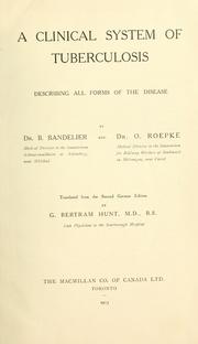 Cover of: clinical system of tuberculosis, describing all forms of the disease