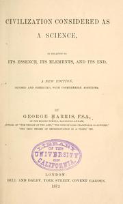 Cover of: Civilization considered as a science: in relation to its essence, its elements, and its end