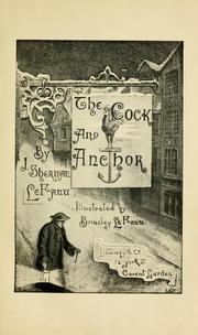 Cover of: The Cock and Anchor. by Joseph Sheridan Le Fanu