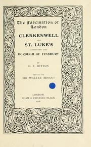 Cover of: Clerkenwell & St. Luke's: comprising the borough of Finsbury
