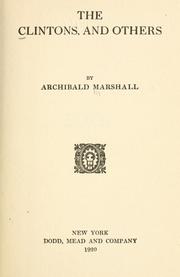 Cover of: The Clintons, and others by Archibald Marshall