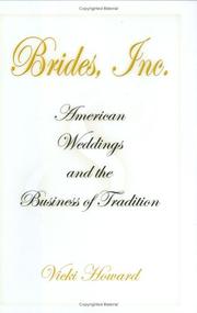 Cover of: Brides, Inc.: American Weddings And the Business of Tradition