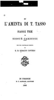 Cover of: Su l'Aminta di T. Tasso: Saggi tre di Giosuè Carducci