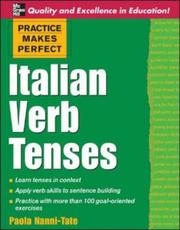 Cover of: Practice Makes Perfect: Italian Verb Tenses (Practice Makes Perfect)