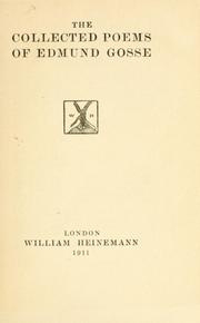 Cover of: collected poems of Edmund Gosse.
