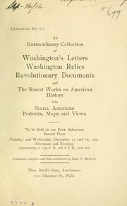 Extraordinary collection of Washington's letters, Washington relics, revolutionary documents by Stanislaus Vincent Henkels