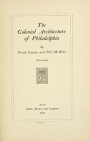 Cover of: The colonial architecture of Philadelphia